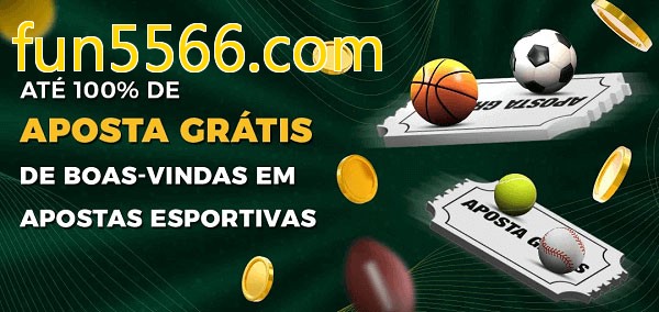 fun5566.combet Ate 100% de Aposta Gratis